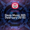 Kira Bett - Deep Music 005 (february 2015)