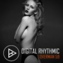 Digital Rhythmic - Loverman_59 (Studio Live Compilation)