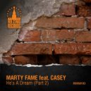 Marty Fame feat. Casey - He's A Dream