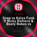 Snap vs. Kolya Funk feat. Nicky Romero & Booty Babes vs. Ched & Kavun feat. KD Division - Rhythm Is A Dancer (Dj Oleg Novikoff Mash)