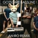 GotSome - Bassline