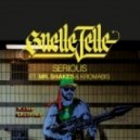 Snelle Jelle - Serious ft. Mr. Shakes & Kromabis (Original mix)