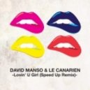 David Manso & Le Canarien - Lovin\' U Girl (Speed Up Remix)