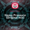 Speed Burr - Heavy Pressure (Original mix)