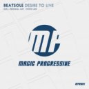 Beatsole - Desire To Live (Original Mix)