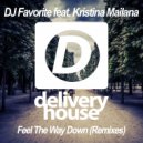 DJ Favorite & Kristina Mailana - Feel The Way Down (Incognet Remix)