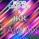 Igor Garnier & JKR - Taiwan (Original Mix)