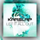 Kap Slap Ft. Angelika Vee - Let It All Out