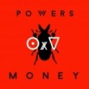 POWERS - Money