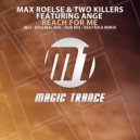Max Roelse & Two Killers feat. Ange - Reach For Me (Beatsole Remix)