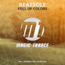 Beatsole - Full Of Colors (Intro Mix)