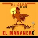 El Alfa - El Mananero (Original mix)