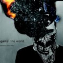 Machine Gun Kelly - Against The World (Original mix)