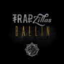 Trapzillas - Ballin (Original mix)
