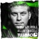 Tujamo - How We Roll