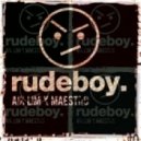 A!k L!m x Maestro - Rude Boy! (Original Mix)