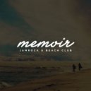 Jamrock & Beach Club - Memoir (Original Mix)