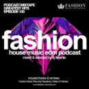 DJ Favorite - #FashionMusic 100 (20/03/2015)