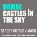 Damae vs. Favorite & Kharitonov - Castles In The Sky