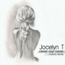 Jocelyn T - Never Say Never (Marvio Remix)