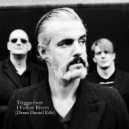 Triggerfinger - I Follow Rivers