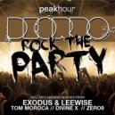 Deorro - Rock The Party (Exodus & Leewise Remix)