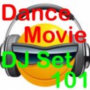 Dance Movie # 101 - DJ Set Dance of "Movie Disco" facebook page mixed by Max. (DJ Set)