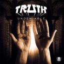 Truth - Undeniable