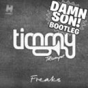 Timmy Trumpet - Freaks