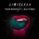 Limitless feat. Rae Penn - Your Words