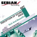 Perception Of Sound & Ange - Rich And Beautiful (Subfractal Remix)