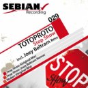 Totoproto - Stop Show (Joey Beltram Remix)