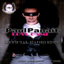Paul Panait - Love Game (Official Radio Edit)