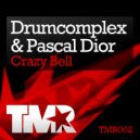 Drumcomplex & Pascal Dior - Crazy Bell (Alexander Fog & Alberto Drago Remix) (Alexander Fog & Alberto Drago Remix)