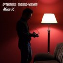 Fidel Wicked - Miss V. (Chill Out Mix)