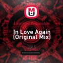 Leoneed Arkooshin - In Love Again (Original Mix)