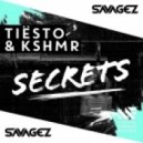 Tiesto & Vassy & KSHMR - Secrets (Savagez Trap Mix)