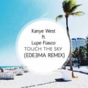 Kanye West Feat Lupe Fiasco - Touch The Sky (Edeema Remix)