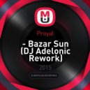 Proyal - Bazar Sun