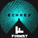Format - Echoes