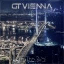 GT Vienna - To the wall