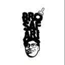 Bro Safari - Mastermelt