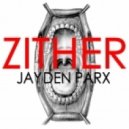 Jayden Parx - Zither
