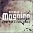 AudioKiller - Mosaico