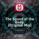 Wild Out - The Sound of the Gods