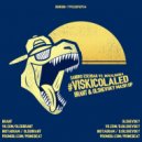 Sandro Escobar vs. BoValigura - #viskicolaled (Brant & Olshevsky mush up)