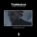 The Weeknd - Where You Belong