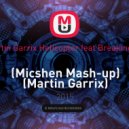Martin Garrix Helicopter feat Breakingup - 