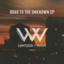 Limitless Wave - Road To The Unknown