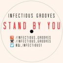 Infectious Grooves - Stand By You